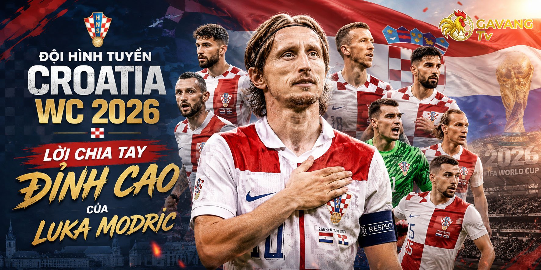 Đội hình tuyển Croatia WC 2026: Lời chia tay đỉnh cao của Luka Modric