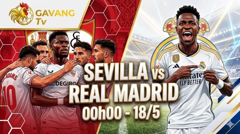 Ảnh đại diện nhận định trận đấu Sevilla vs Real Madrid vòng 37 La Liga tỷ số và soi kèo chi tiết trên kênh Gavang TV.
