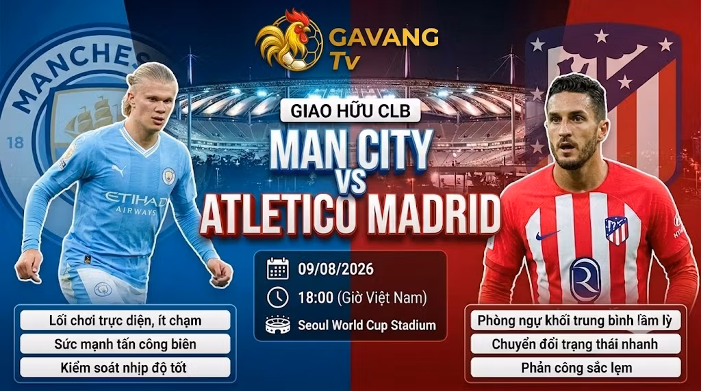Ảnh bìa bài nhận định trận đấu giao hữu Man City vs Atletico Madrid, hình ảnh đối đầu Phil Foden và Lee Kang-in, thông tin giờ thi đấu và sân vận động Seoul World Cup Stadium, có logo GAVANG TV.